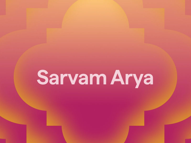 Introducing Sarvam Arya