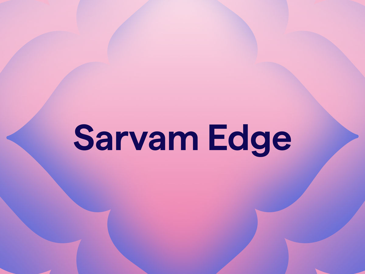 Announcing Sarvam Edge