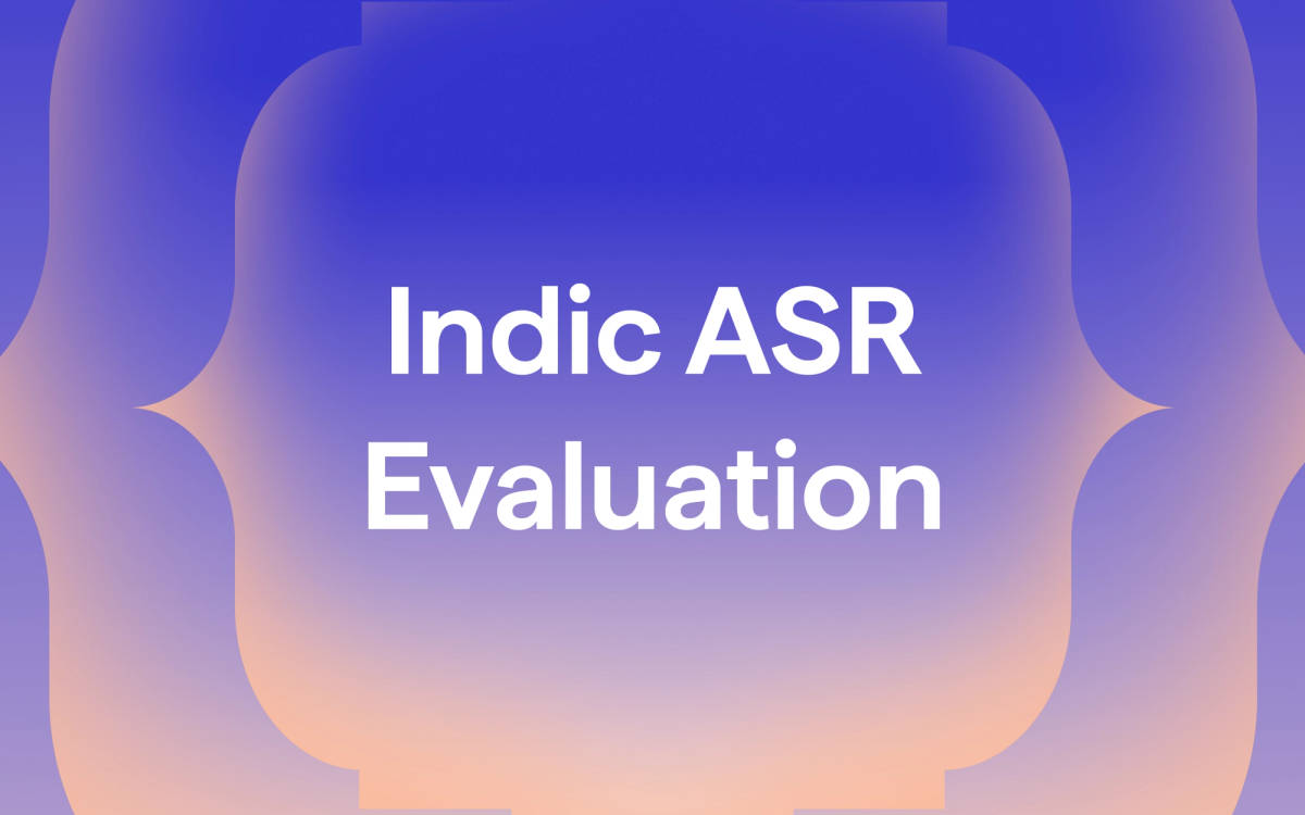 Evaluating Indian Language ASR​​​​‌﻿‍﻿​‍​‍‌‍﻿﻿‌﻿​‍‌‍‍‌‌‍‌﻿‌‍‍‌‌‍﻿‍​‍​‍​﻿‍‍​‍​‍‌﻿​﻿‌‍​‌‌‍﻿‍‌‍‍‌‌﻿‌​‌﻿‍‌​‍﻿‍‌‍‍‌‌‍﻿﻿​‍​‍​‍﻿​​‍​‍‌‍‍​‌﻿​‍‌‍‌‌‌‍‌‍​‍​‍​﻿‍‍​‍​‍‌‍‍​‌﻿‌​‌﻿‌​‌﻿​​‌﻿​﻿​﻿‍‍​‍﻿﻿​‍﻿﻿‌﻿​﻿‌‍​‌‌﻿​‍‌﻿‌‍‌‍​‌‌‍﻿‌​‍﻿‍‌﻿​﻿‌‍​‌‌‍﻿‍‌‍‍‌‌﻿‌​‌﻿‍‌​‍﻿‍‌﻿​﻿‌﻿‌​‌﻿‌‌‌‍‌​‌‍‍‌‌‍﻿﻿​‍﻿﻿‌‍‍‌‌‍﻿‍‌﻿‌​‌‍‌‌‌‍﻿‍‌﻿‌​​‍﻿﻿‌‍‌‌‌‍‌​‌‍‍‌‌﻿‌​​‍﻿﻿‌‍﻿‌‌‍﻿﻿‌‍‌​‌‍‌‌​﻿﻿‌‌﻿​​‌﻿​‍‌‍‌‌‌﻿​﻿‌‍‌‌‌‍﻿‍‌﻿‌​‌‍​‌‌﻿‌​‌‍‍‌‌‍﻿﻿‌‍﻿‍​﻿‍﻿‌‍‍‌‌‍‌​​﻿﻿‌​﻿‌​​﻿‌‌‌‍​﻿​﻿‌‌​﻿‌​‌‍​﻿​﻿‌‌‌‍​﻿​‍﻿‌‌‍‌‌​﻿‌‌​﻿‌﻿‌‍‌‍​‍﻿‌​﻿‌​​﻿​​‌‍‌‍‌‍​‍​‍﻿‌​﻿‍​‌‍‌​​﻿‌﻿​﻿‌‍​‍﻿‌‌‍​﻿​﻿‌‍‌‍‌‌‌‍‌‍​﻿​‌​﻿‍​​﻿‍‌​﻿‌‍​﻿​​​﻿‍​​﻿​‌​﻿‌‌​﻿‍﻿‌﻿‌​‌﻿‍‌‌﻿​​‌‍‌‌​﻿﻿‌‌‍​‍‌‍﻿​‌‍﻿﻿‌‍‌﻿‌‌​​‌‍﻿﻿‌﻿​﻿‌﻿‌​​﻿‍﻿‌﻿​​‌‍​‌‌﻿‌​‌‍‍​​﻿﻿‌‌﻿‌​‌‍‍‌‌﻿‌​‌‍﻿​‌‍‌‌​﻿﻿﻿‌‍​‍‌‍​‌‌﻿​﻿‌‍‌‌‌‌‌‌‌﻿​‍‌‍﻿​​﻿﻿‌‌‍‍​‌﻿‌​‌﻿‌​‌﻿​​‌﻿​﻿​‍‌‌​﻿​﻿‌​​‌​‍‌‌​﻿​‍‌​‌‍​‍‌‌​﻿​‍‌​‌‍‌﻿​﻿‌‍​‌‌﻿​‍‌﻿‌‍‌‍​‌‌‍﻿‌​‍﻿‍‌﻿​﻿‌‍​‌‌‍﻿‍‌‍‍‌‌﻿‌​‌﻿‍‌​‍﻿‍‌﻿​﻿‌﻿‌​‌﻿‌‌‌‍‌​‌‍‍‌‌‍﻿﻿​‍‌‍‌‍‍‌‌‍‌​​﻿﻿‌​﻿‌​​﻿‌‌‌‍​﻿​﻿‌‌​﻿‌​‌‍​﻿​﻿‌‌‌‍​﻿​‍﻿‌‌‍‌‌​﻿‌‌​﻿‌﻿‌‍‌‍​‍﻿‌​﻿‌​​﻿​​‌‍‌‍‌‍​‍​‍﻿‌​﻿‍​‌‍‌​​﻿‌﻿​﻿‌‍​‍﻿‌‌‍​﻿​﻿‌‍‌‍‌‌‌‍‌‍​﻿​‌​﻿‍​​﻿‍‌​﻿‌‍​﻿​​​﻿‍​​﻿​‌​﻿‌‌​‍‌‍‌﻿‌​‌﻿‍‌‌﻿​​‌‍‌‌​﻿﻿‌‌‍​‍‌‍﻿​‌‍﻿﻿‌‍‌﻿‌‌​​‌‍﻿﻿‌﻿​﻿‌﻿‌​​‍‌‍‌﻿​​‌‍​‌‌﻿‌​‌‍‍​​﻿﻿‌‌﻿‌​‌‍‍‌‌﻿‌​‌‍﻿​‌‍‌‌​‍‌‍‌﻿​​‌‍‌‌‌﻿​‍‌﻿​﻿‌﻿​​‌‍‌‌‌‍​﻿‌﻿‌​‌‍‍‌‌﻿‌‍‌‍‌‌​﻿﻿‌‌﻿​​‌﻿‌‌‌‍​‍‌‍﻿​‌‍‍‌‌﻿​﻿‌‍‍​‌‍‌‌‌‍‌​​‍​‍‌﻿﻿‌