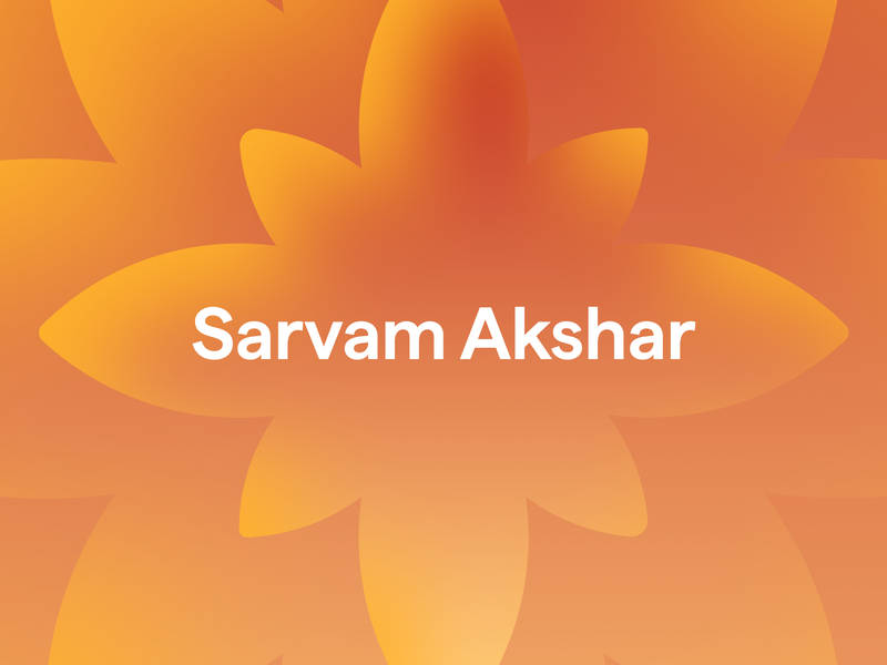 Introducing Sarvam Akshar